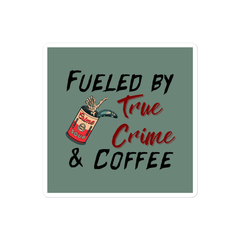 True Crime & Coffee Sticker